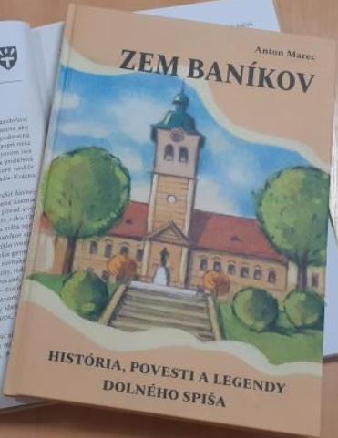 Zem baníkov: História, povesti a legendy Dolného Spiša