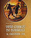 Vpád Turkov do Dobšinej 14. októbra 1584