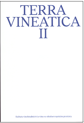 Terra Vineatica II. Kultura vinohradnictví a vína ve středoevropském prostoru