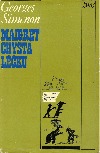 Maigret chystá léčku / Maigret zuří