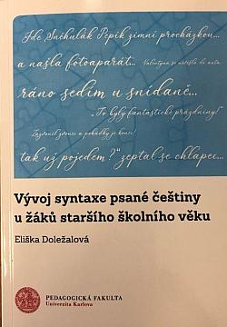 Vývoj syntaxe psané češtiny u žáků staršího školního věku