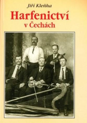 Harfenictví v Čechách: Historie vandrovních muzikantů v Čechách