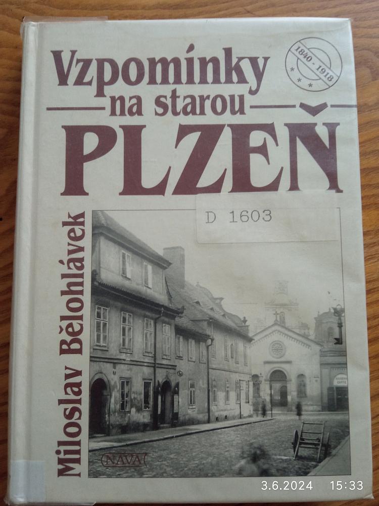 Vzpomínky na starou Plzeň