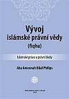 Vývoj islámské právní vědy (fiqhu): Islámské právo a právní školy