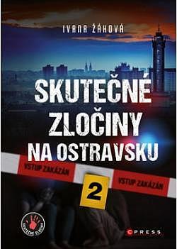 Skutečné zločiny na Ostravsku 2