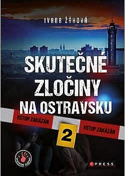 Skutečné zločiny na Ostravsku 2