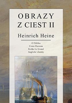 Obrazy z ciest II: O Poľsku, Cesta Harzom, Kniha Le Grand, Anglické zlomky