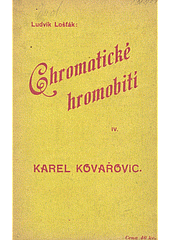 Chromatické hromobití (IV.)