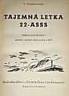 Tajemná letka 22-ASSS