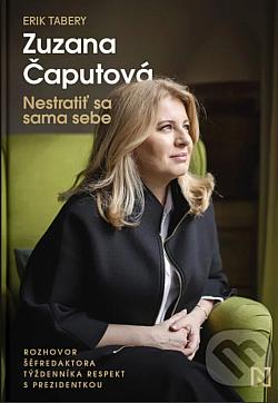 Zuzana Čaputová: Nestratiť sa sama sebe