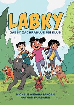 Labky - Gabby zachraňuje psí klub