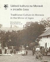 Lidová kultura na Moravě a v zrcadle času