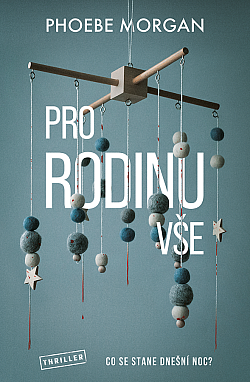 Pro rodinu vše