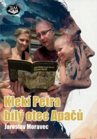 Klekí Petra, bílý otec Apačů