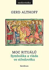 Moc rituálů: Symbolika a vláda ve středověku