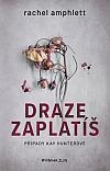 Draze zaplatíš – čtvrtý díl detektivní série