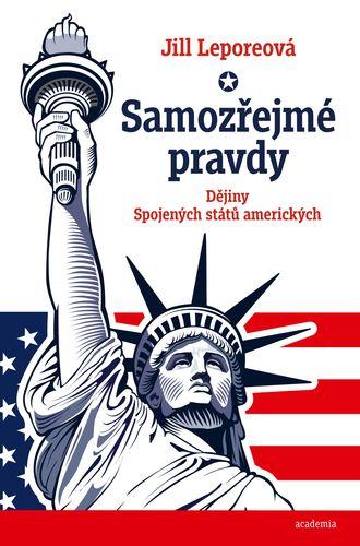 Samozřejmé pravdy: Dějiny Spojených států amerických