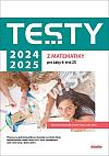 Testy z matematiky pro žáky 9. tříd ZŠ: 2024/2025