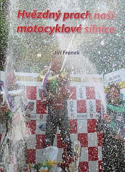 Hvězdný prach naší motocyklové silnice