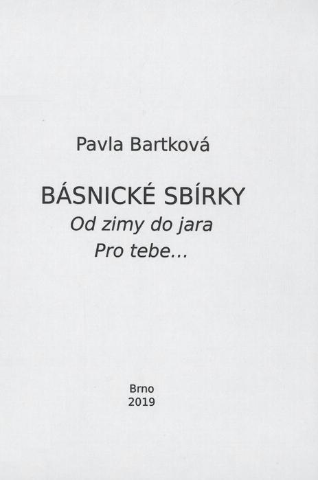 Od zimy do jara / Pro tebe...: básnické sbírky