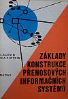 Základy konstrukce přenosových informačních systémů