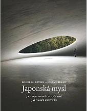 Japonská mysl: Jak porozumět současné japonské kultuře