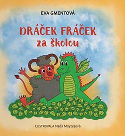 Dráček Fráček za školou