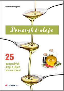 Panenské oleje: 25 panenských olejů a jejich vliv na zdraví