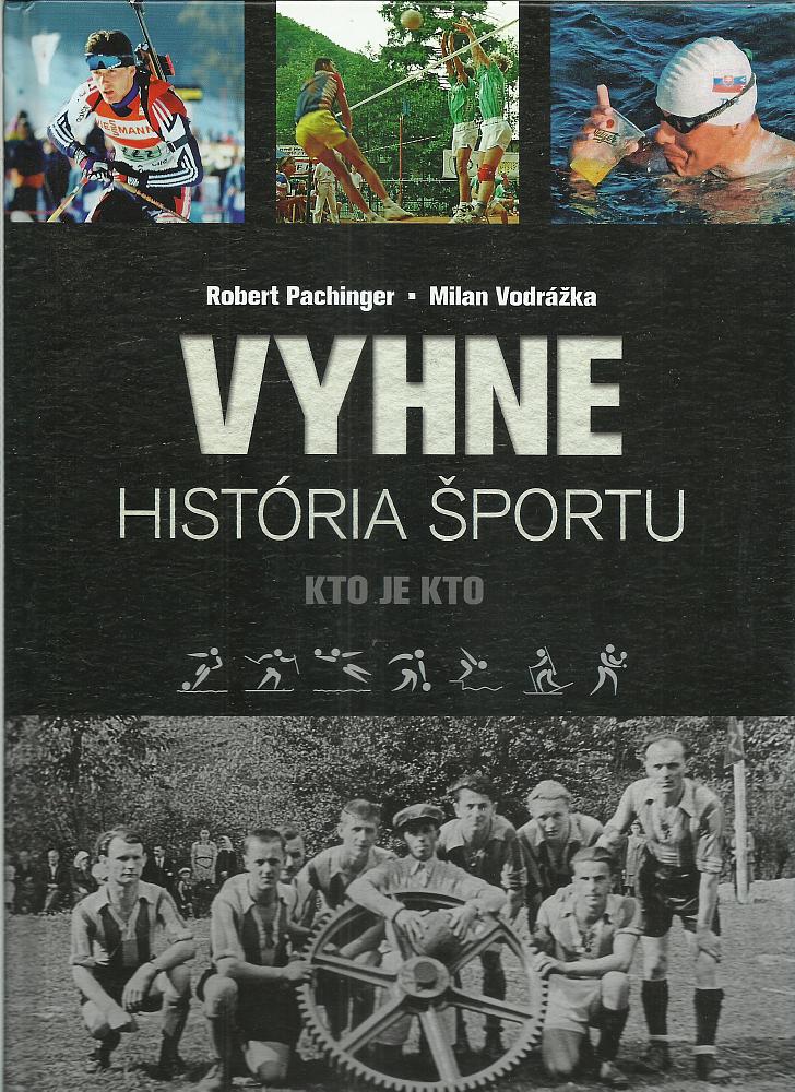 Vyhne: História športu - Kto je kto