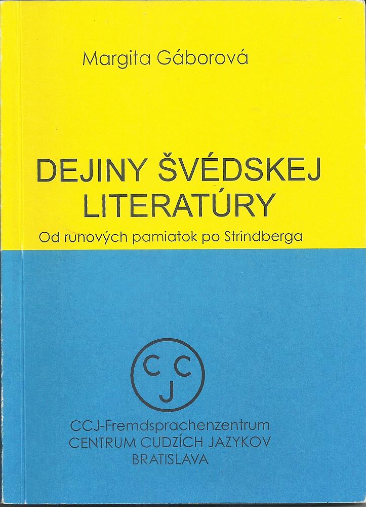 Dejiny švédskej literatúry: Od runových pamiatok po Strindberga