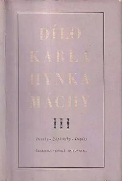 Dílo Karla Hynka Máchy. III, Deníky - Zápisníky - Dopisy