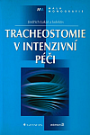 Tracheostomie v intenzivní péči