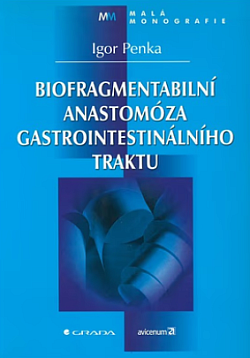 Biofragmentabilní anastomóza gastrointestinálního traktu