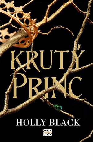 Krutý princ