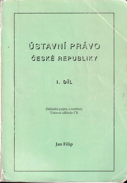 Ústavní právo. 1, Základní pojmy a instituty / Ústavní základy ČR