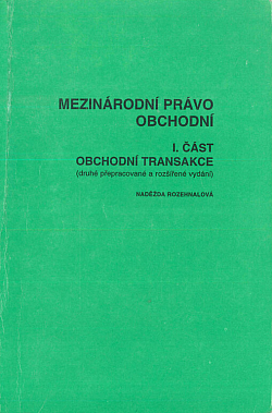 Mezinárodní právo obchodní. Část I., Obchodní transakce