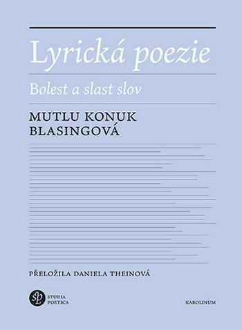 Lyrická poezie: Bolest a slast slov