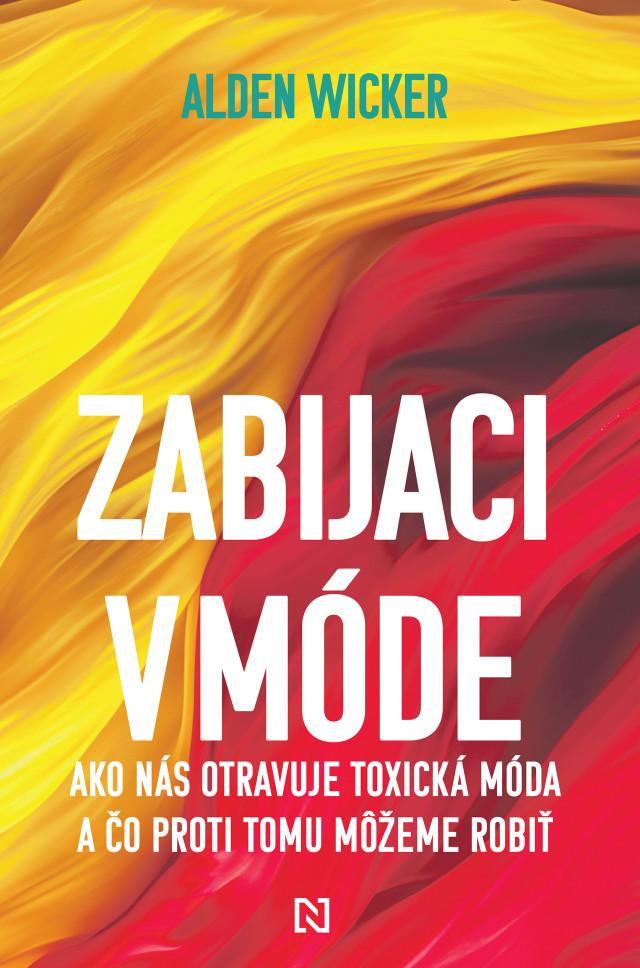 Zabijaci v móde: Ako nás otravuje toxická móda a čo proti tomu môžeme robiť