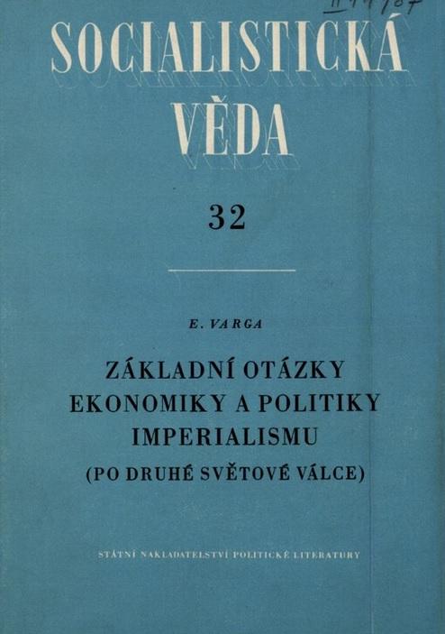 Základní otázky ekonomiky a politiky imperialismu: (Po druhé světové válce)