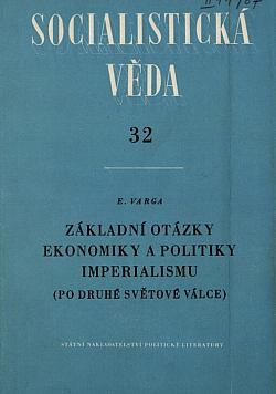 Základní otázky ekonomiky a politiky imperialismu: (Po druhé světové válce)