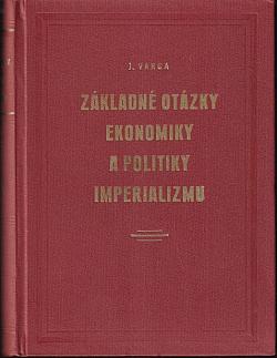 Základné otázky ekonomiky a politiky imperializmu: (Po druhej svetovej vojne)