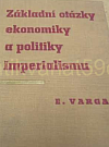 Základní otázky ekonomiky a politiky imperialismu: (Po druhé světové válce)