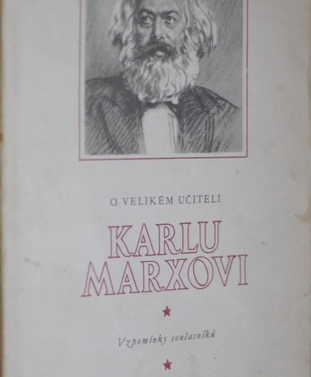 O velikém učiteli Karlu Marxovi: Vzpomínky