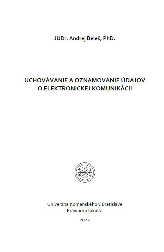 Uchovávanie a oznamovanie údajov o elektronickej komunikácii