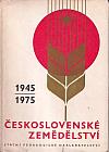 Československé zemědělství 1945-1975