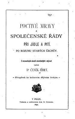 Poctivé mravy a společenské řády při jídle a pití po rozumu starých Čechův