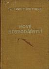 Nové hospodářství: Studie o hospodářské revoluci: XX. století