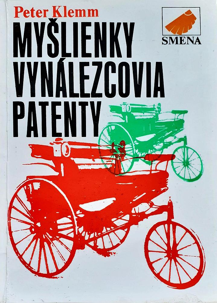 Myšlienky, vynálezcovia, patenty