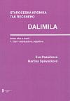 Staročeská kronika tak řečeného Dalimila: Index slov a tvarů. 1. část, Substantiva, adjektiva