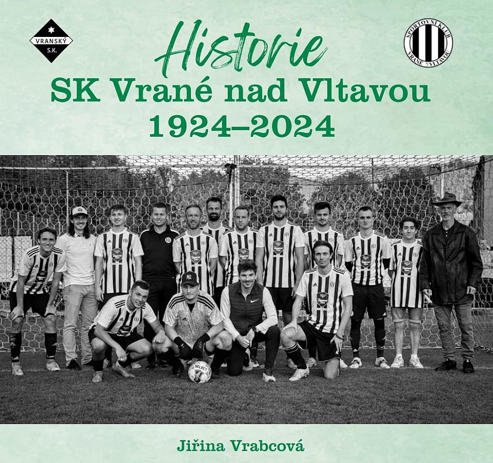 Historie SK Vrané nad Vltavou 1924-2024